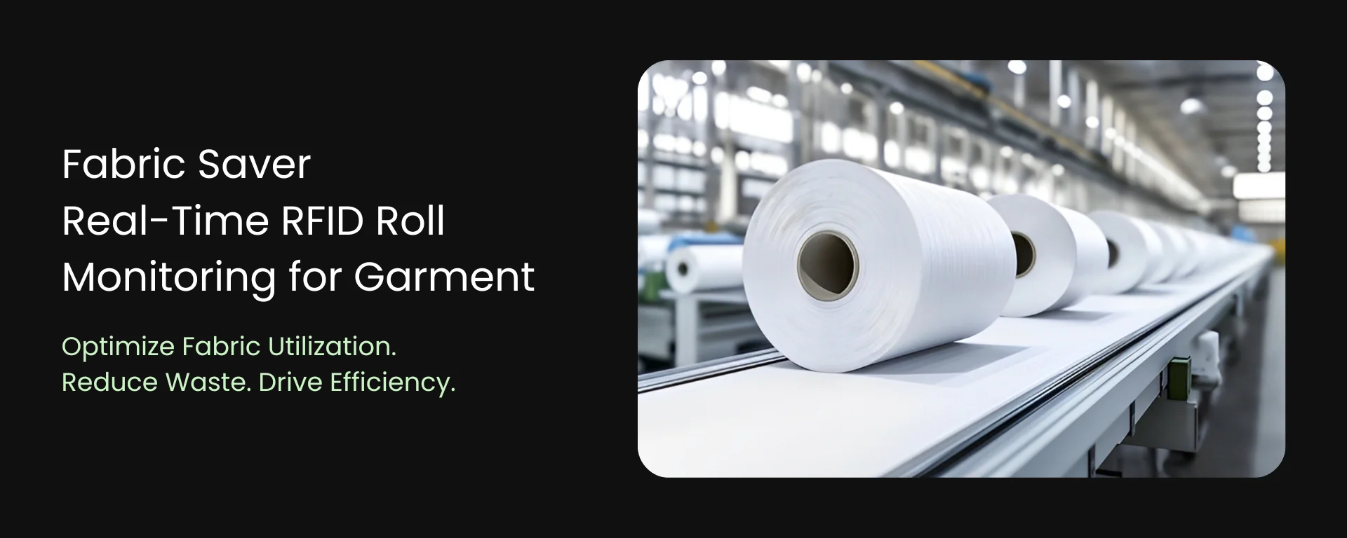 improve fabric utilization, reduce waste
